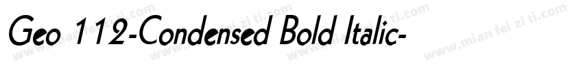 Geo 112-Condensed Bold Italic字体转换